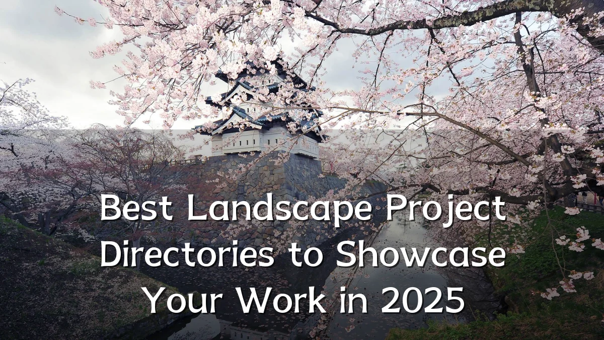 Best Landscape Project Directories to Showcase Your Work in 2025